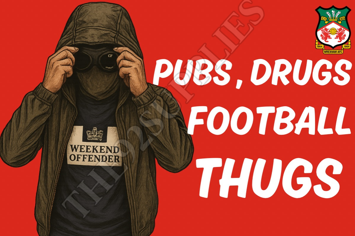 Pubs. Drugs. Football thugs - Wrexham