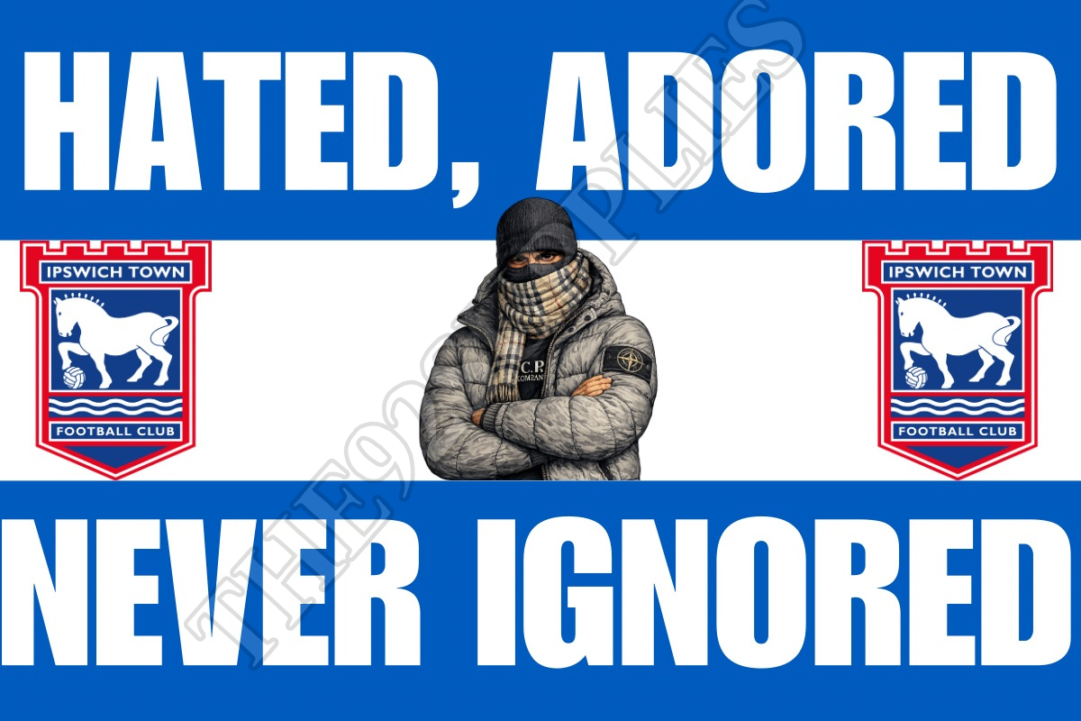 Hated. Adored. Never ignored - Ipswich