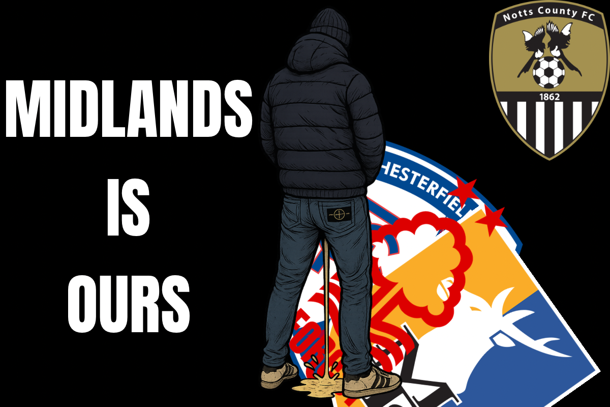 Midlands is ours - Notts county info
