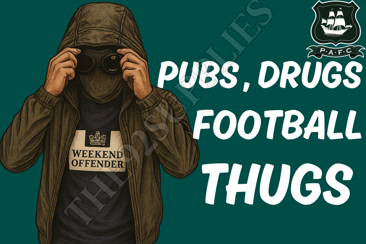 Pubs , Drugs , Football thugs - Plymouth