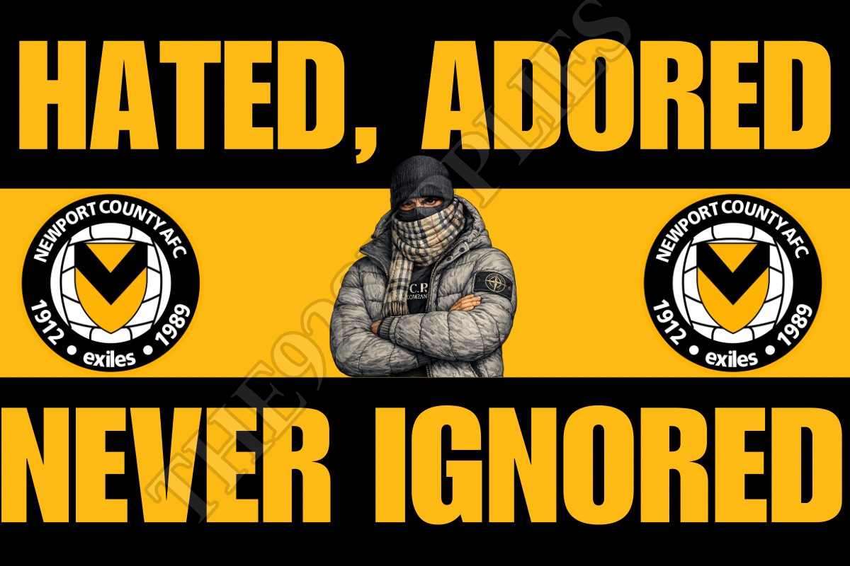 Hated. Adored. Never ignored - Newport