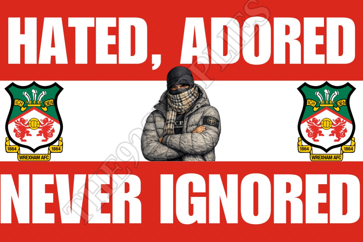Hated. Adored. Never ignored - Wrexham