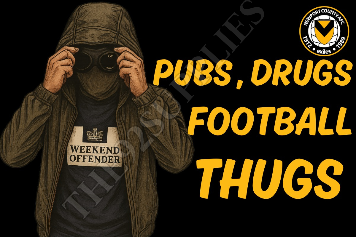Pubs. Drugs. Football thugs - Newport