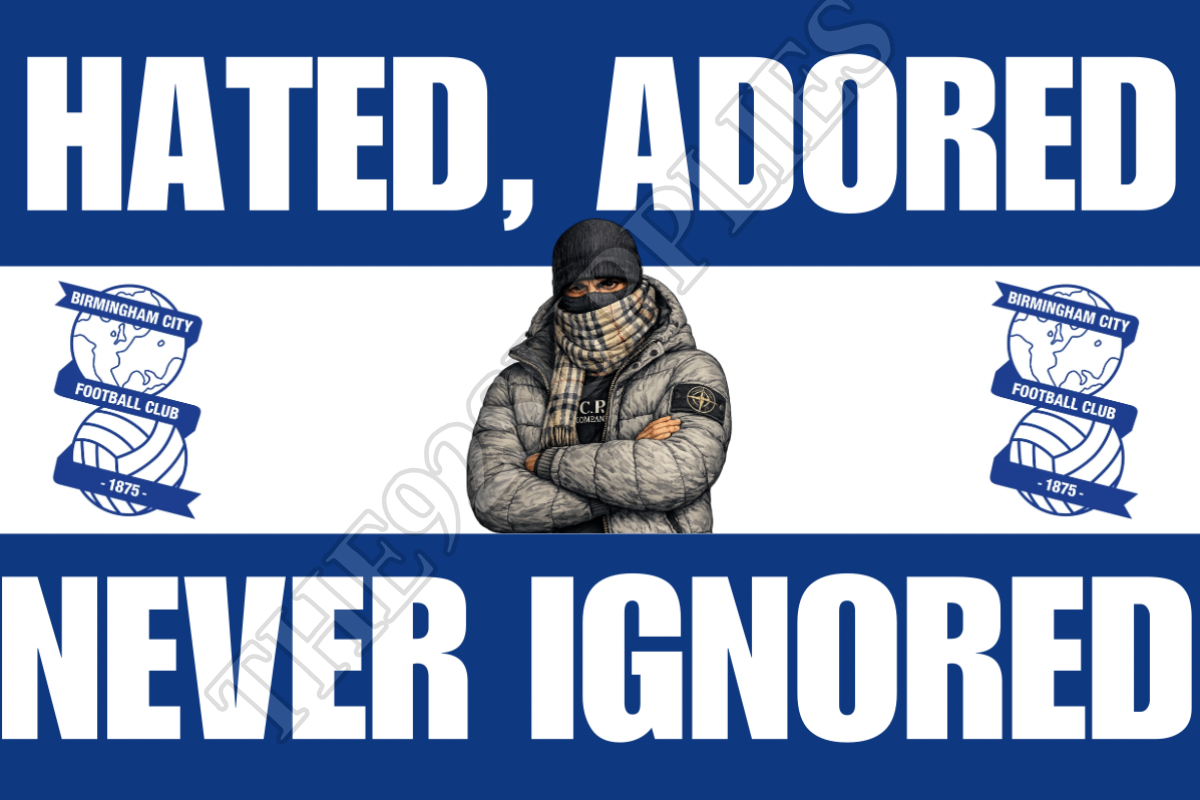 Hated. Adored. Never ignored x8 - Birmingham city