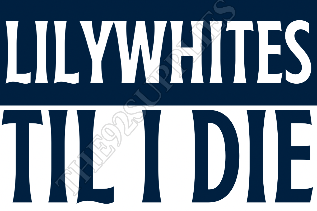 Lily whites til I die - Preston North End
