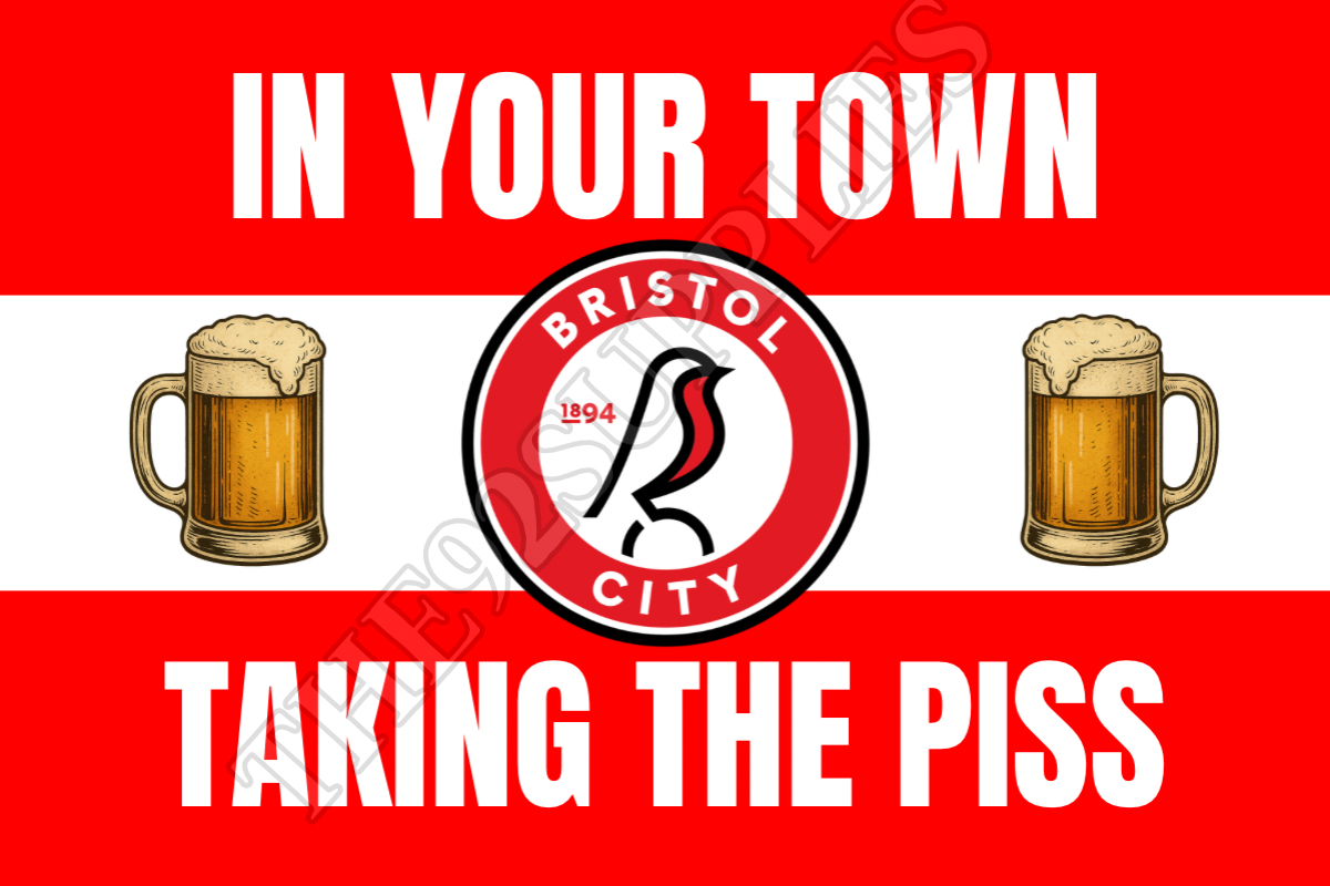 In your town taking the piss x8 - Bristol City