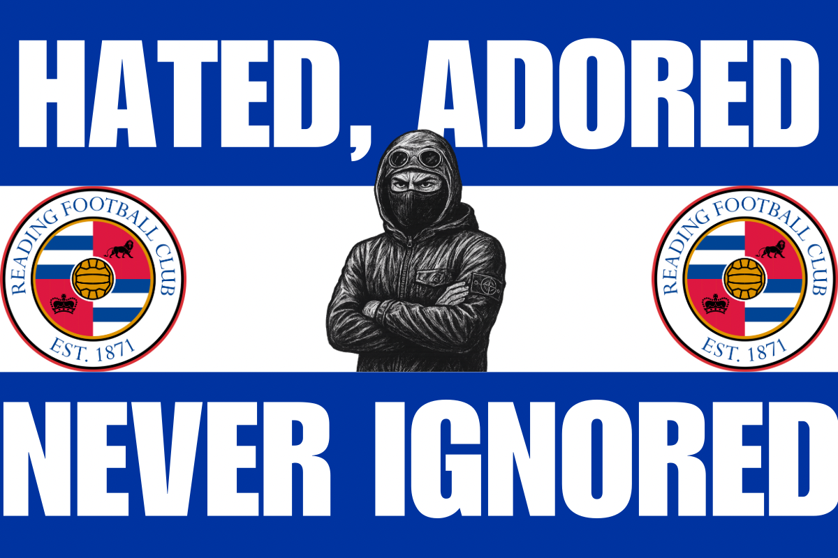 Hated adored never ignored - Reading