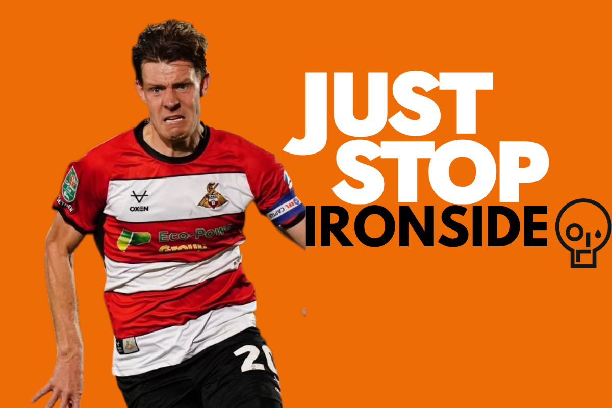 Just stop ironside- Doncaster