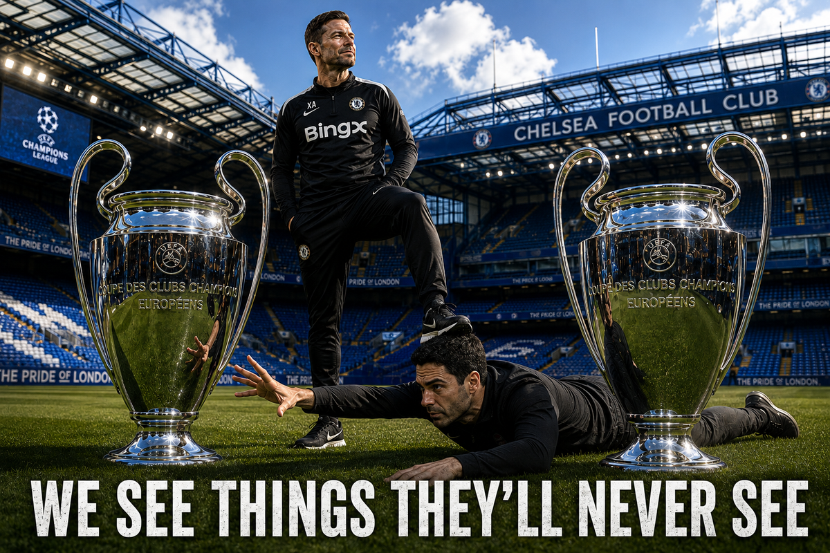 We see things they’ll never see x8 - Chelsea