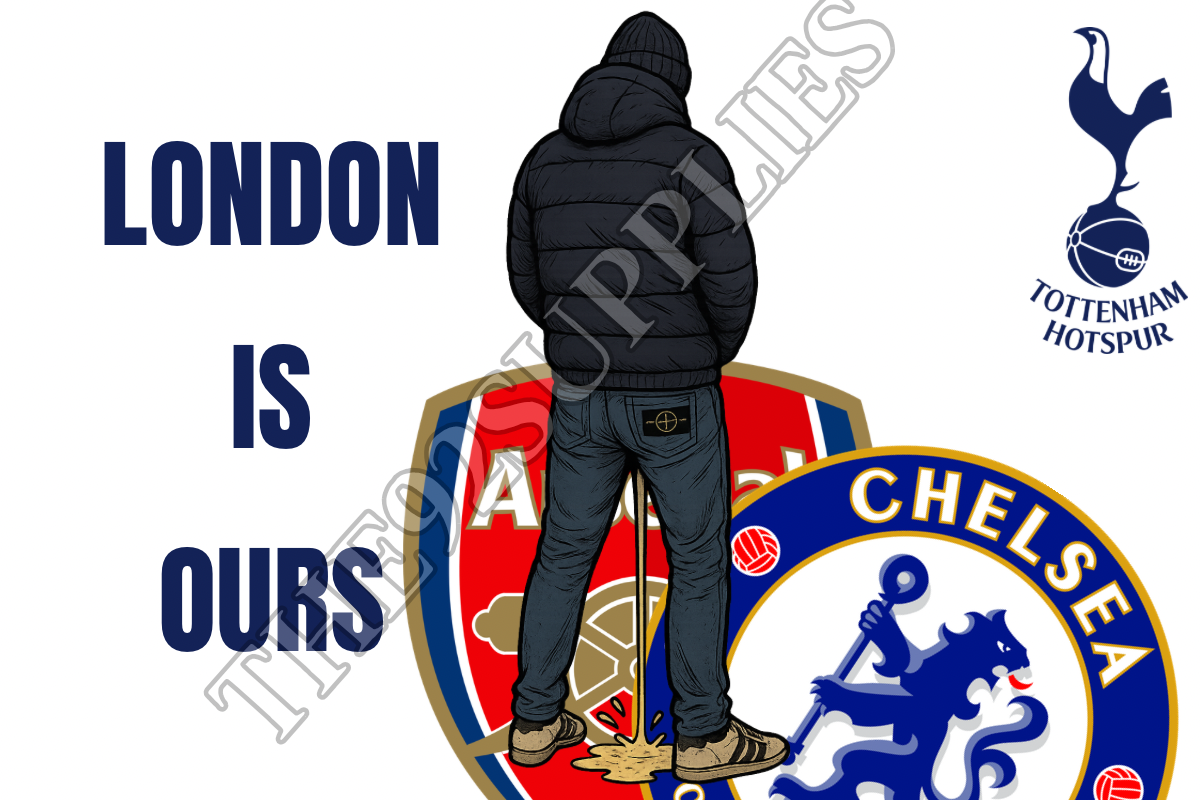 London is ours x8 - Tottenham Hotspur