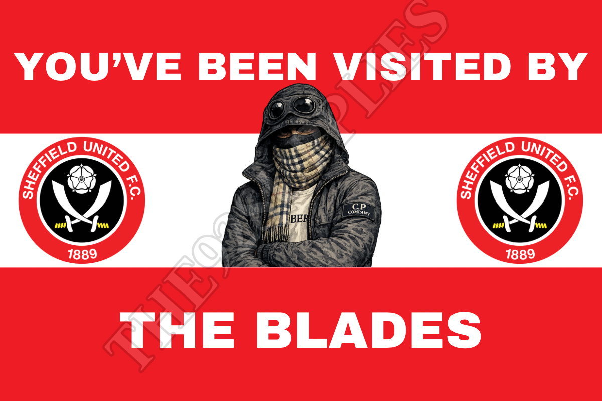 You’ve been visited by the blades - Sheffield United