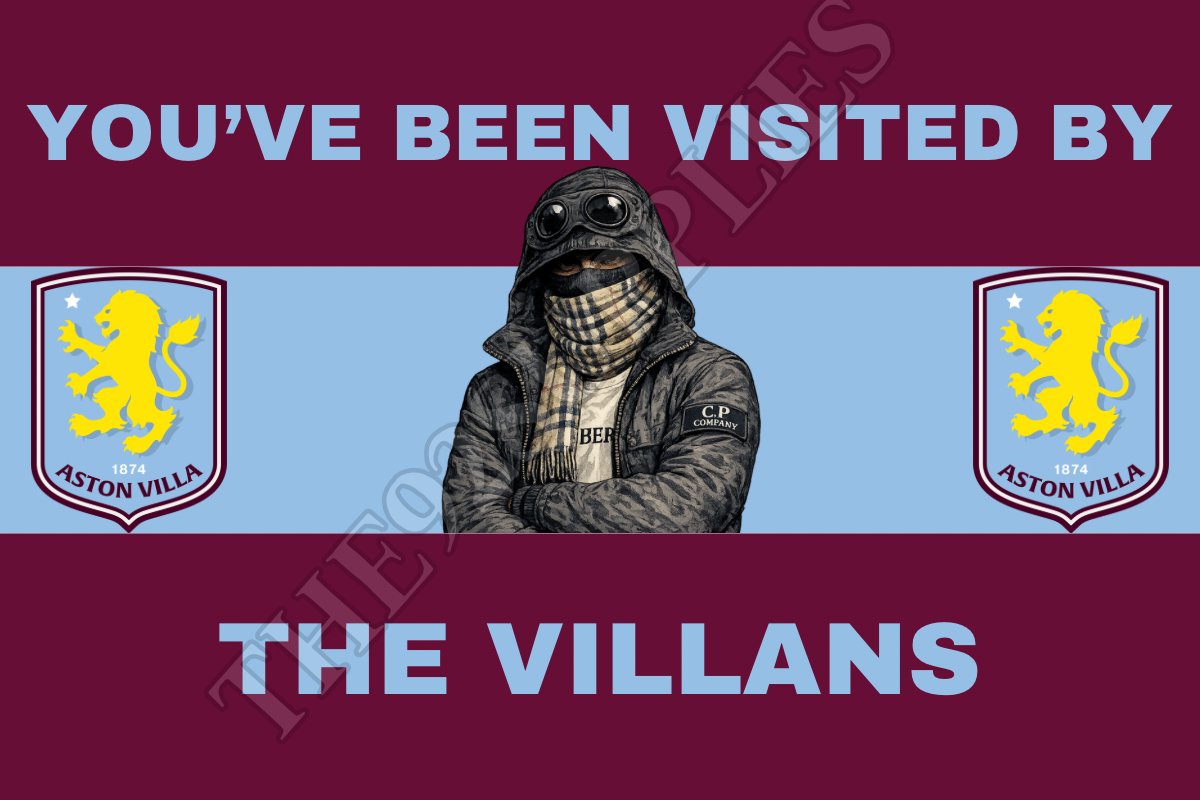 You’ve been visited by the villans - Aston Villa