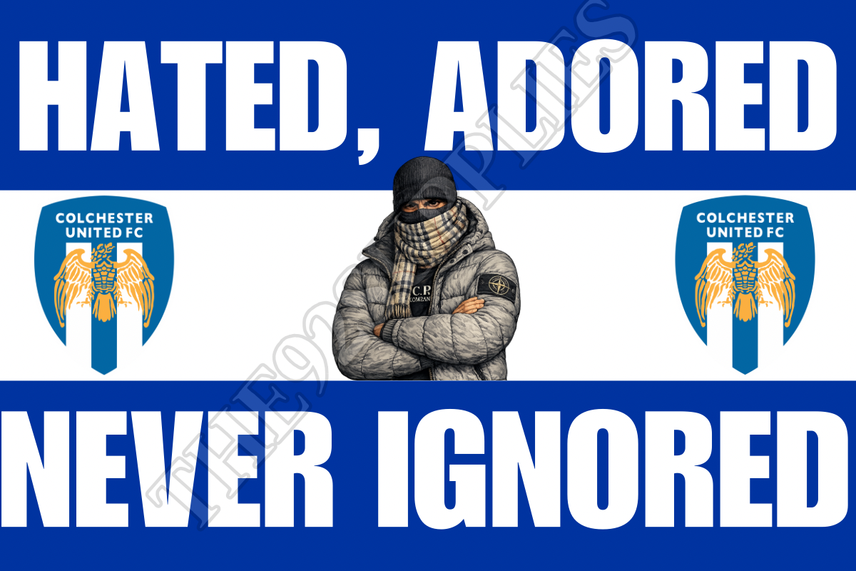 Hated. Adored. Never ignored - Colchester
