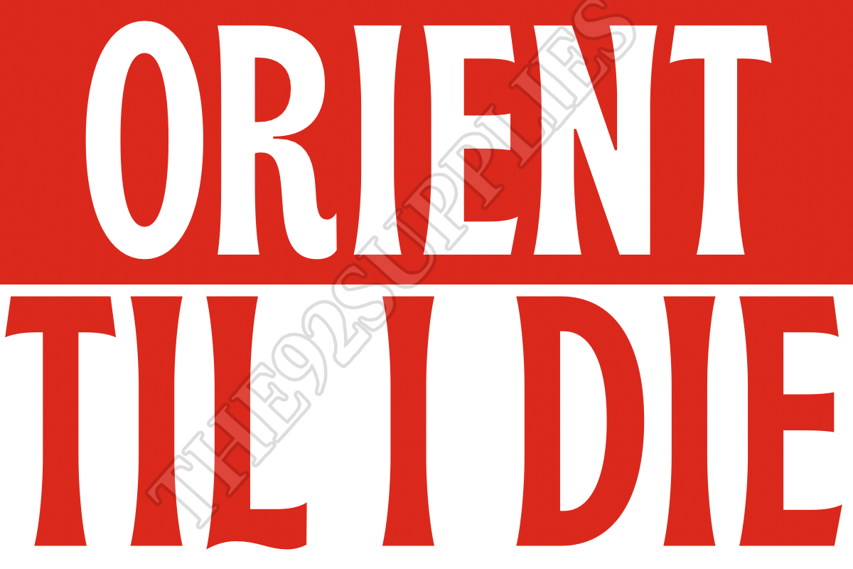 Orient til I die - Leyton orient