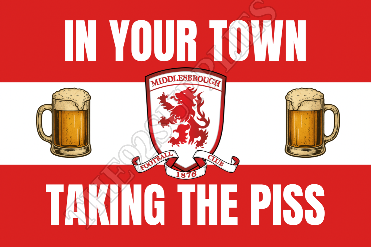 In your town taking the piss - Middlesbrough