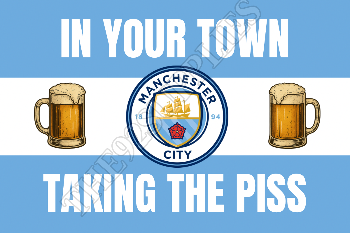 In your town taking the piss x8 - Manchester City