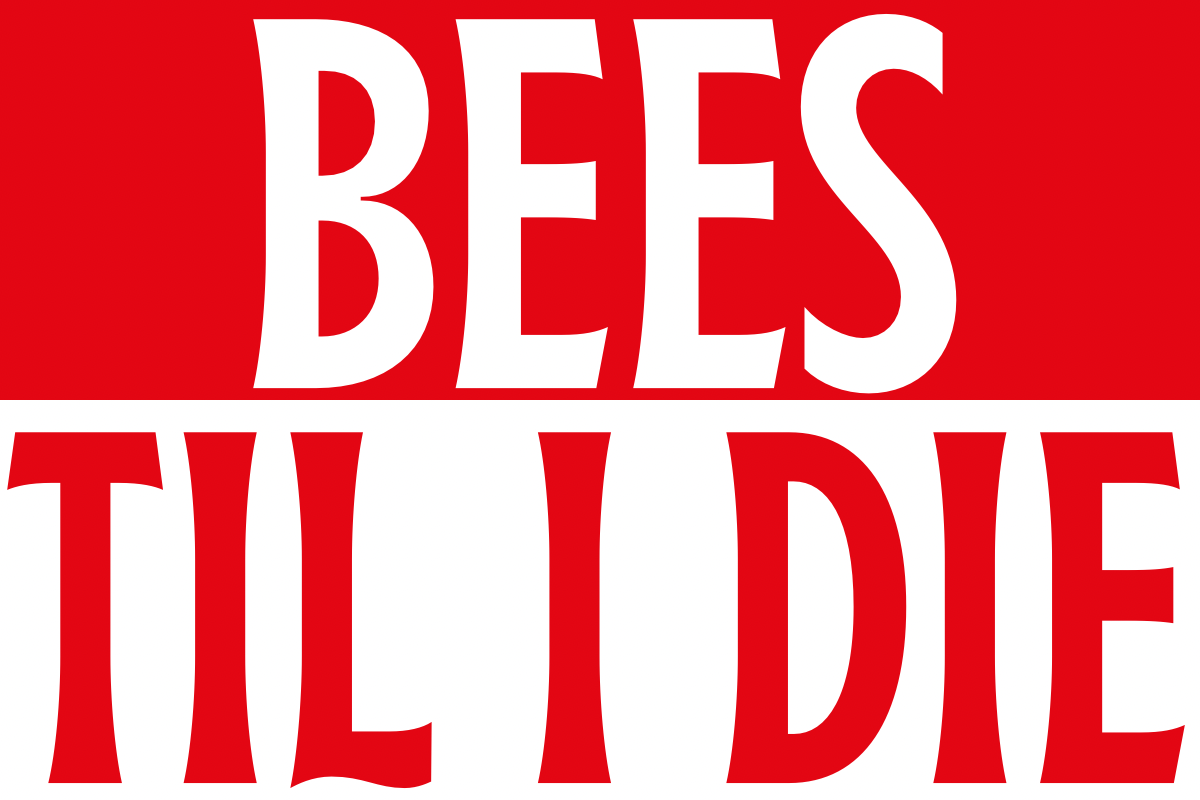 Bees til I die - Brentford