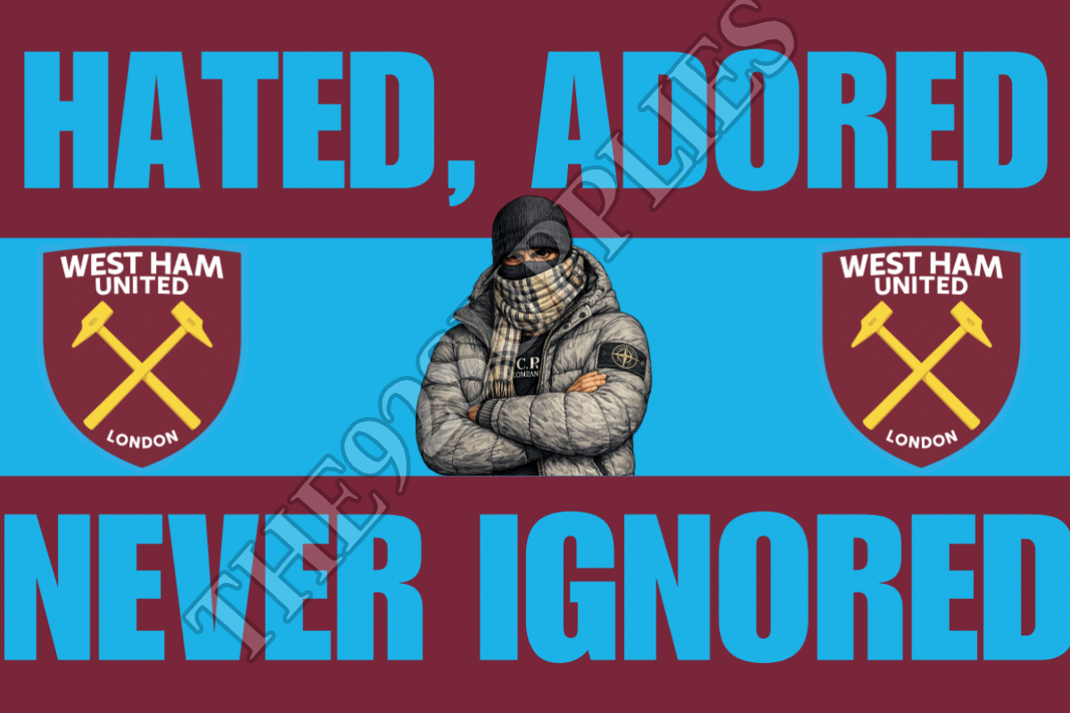 Hated , adored , new ignored x8 - West Ham United