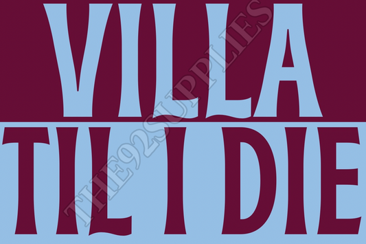 Villa Til I die - Aston Villa