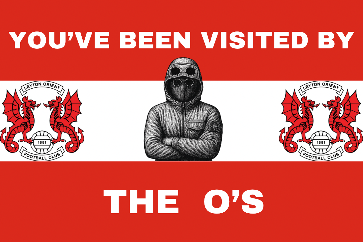 You’ve been visited by the O’s - Leyton orient