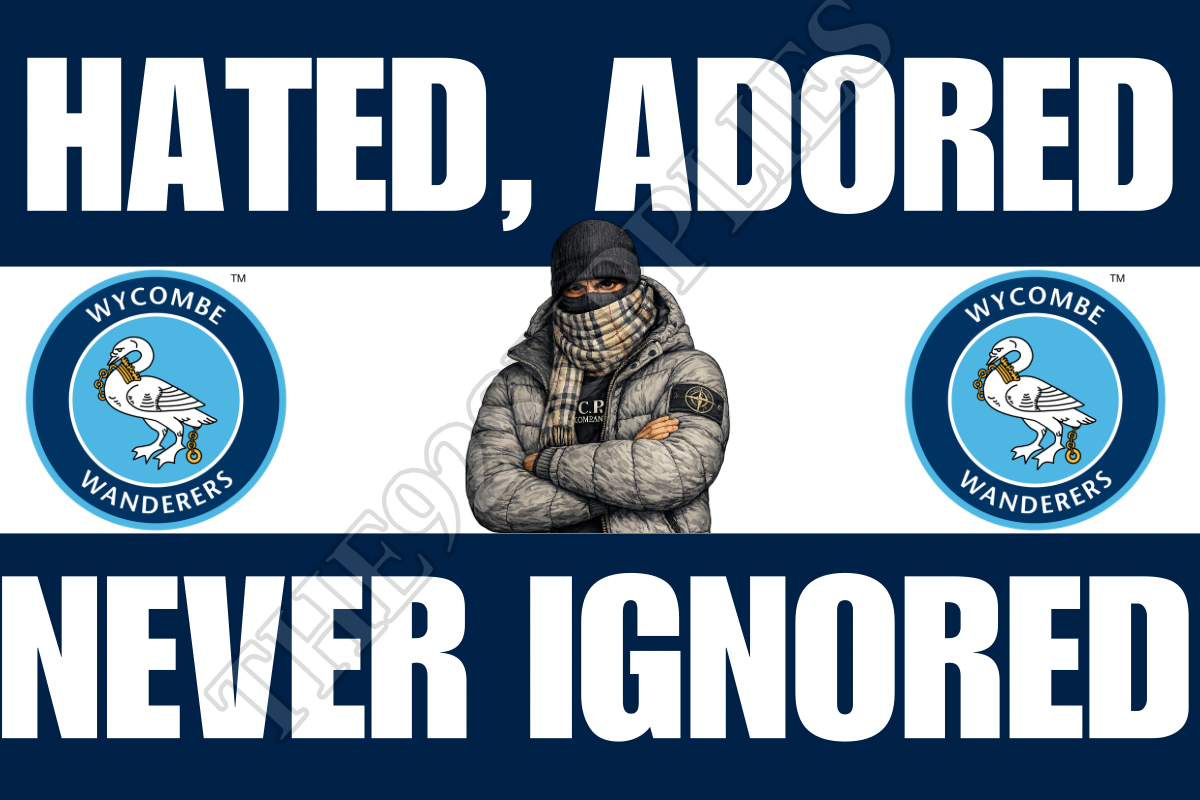 Hated. Adored. Never ignored - Wycombe wanderers