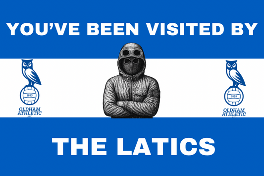 You’ve been visited by the latics - Oldham Athletic