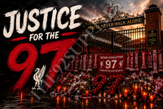 Justice for the 97 x8 - Liverpool