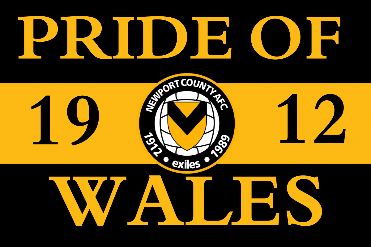 Pride of wales - Newport county