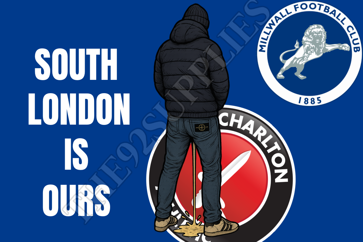 South London is ours - Millwall