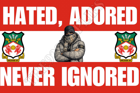 Hated. Adored. Never ignored - Wrexham
