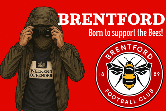 Born to support the bees x8 - Brentford