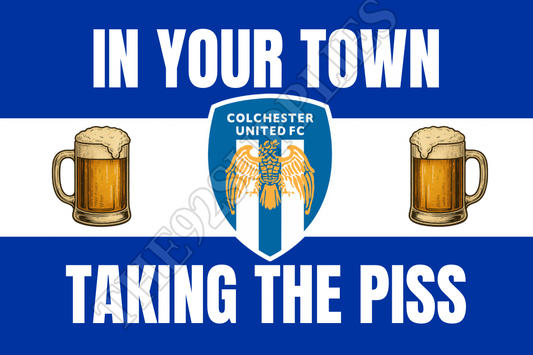 In your town taking the piss - Colchester