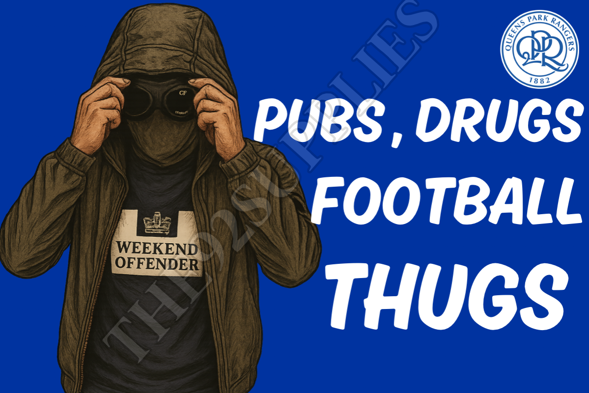 Pubs. Drugs. Football thugs - Queens Park Rangers