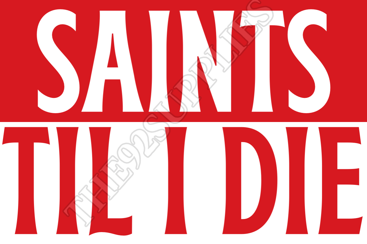 Saints til I die x8 - Southampton