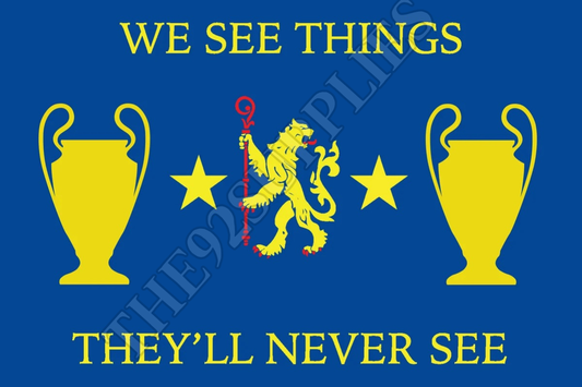 We see things they’ll never see x8 - Chelsea