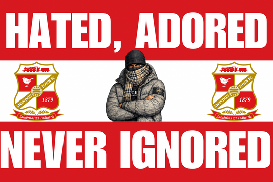 Hated. Adored. Never ignored - Swindon
