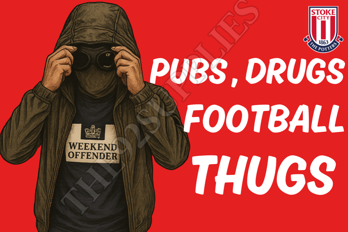 Pubs. Drugs. Football thugs - Stoke city