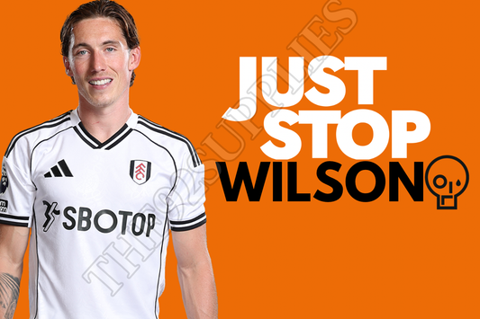 Just stop wilson x8 - Fulham