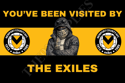 You’ve been visited by the exiles - Newport
