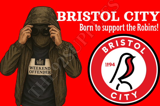 Born to support the robins x8 - Bristol city