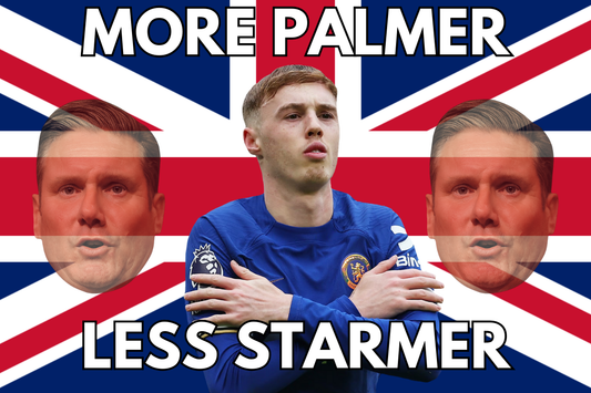 More palmer less starmer- Chelsea