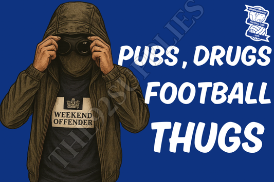 Pubs. Drugs. Football thugs x8 - Birmingham city
