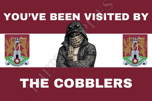 You’ve been visited by the cobblers - Northampton