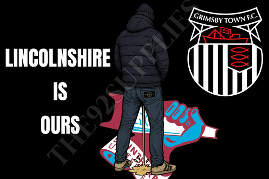 Lincolnshire is ours - Grimsby