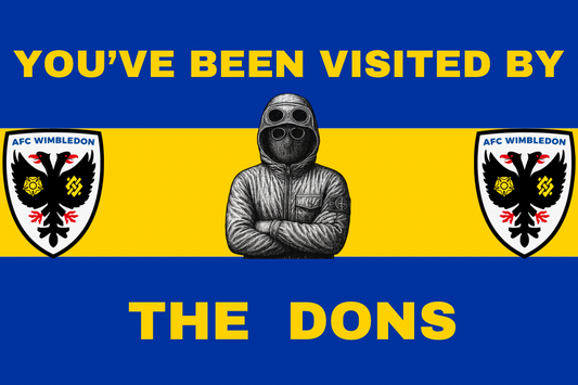 You’ve been visited by the dons - AFC Wimbledon