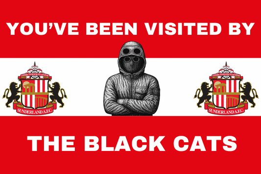 You’ve been visited by the black cats - Sunderland