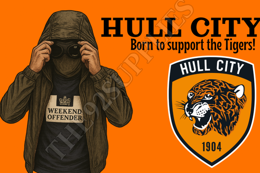 Born to support the tigers x8 - Hull city