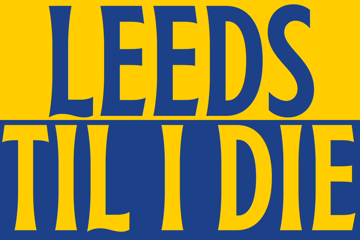 Leeds til I die x8 - Leeds United