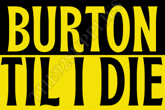 Burton til I die - Burton Albion