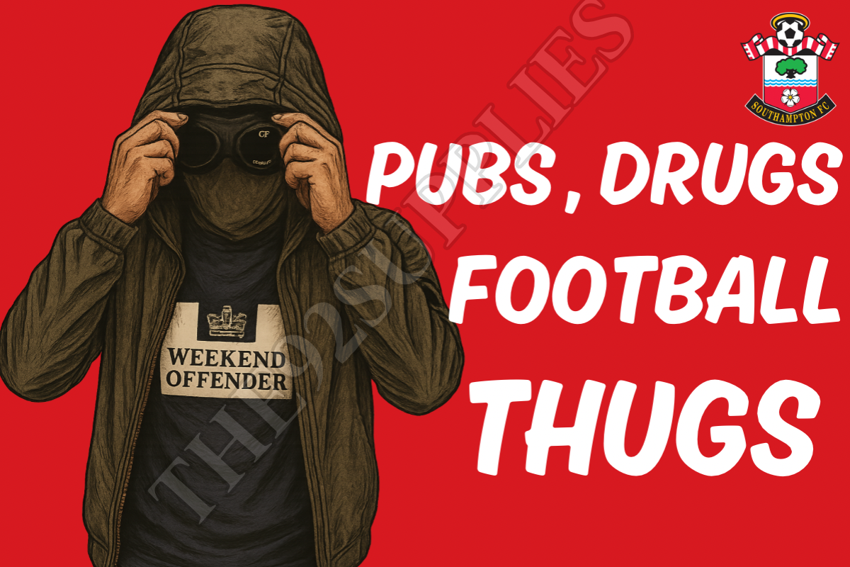 Pubs. Drugs. Football thugs x8 - Southampton